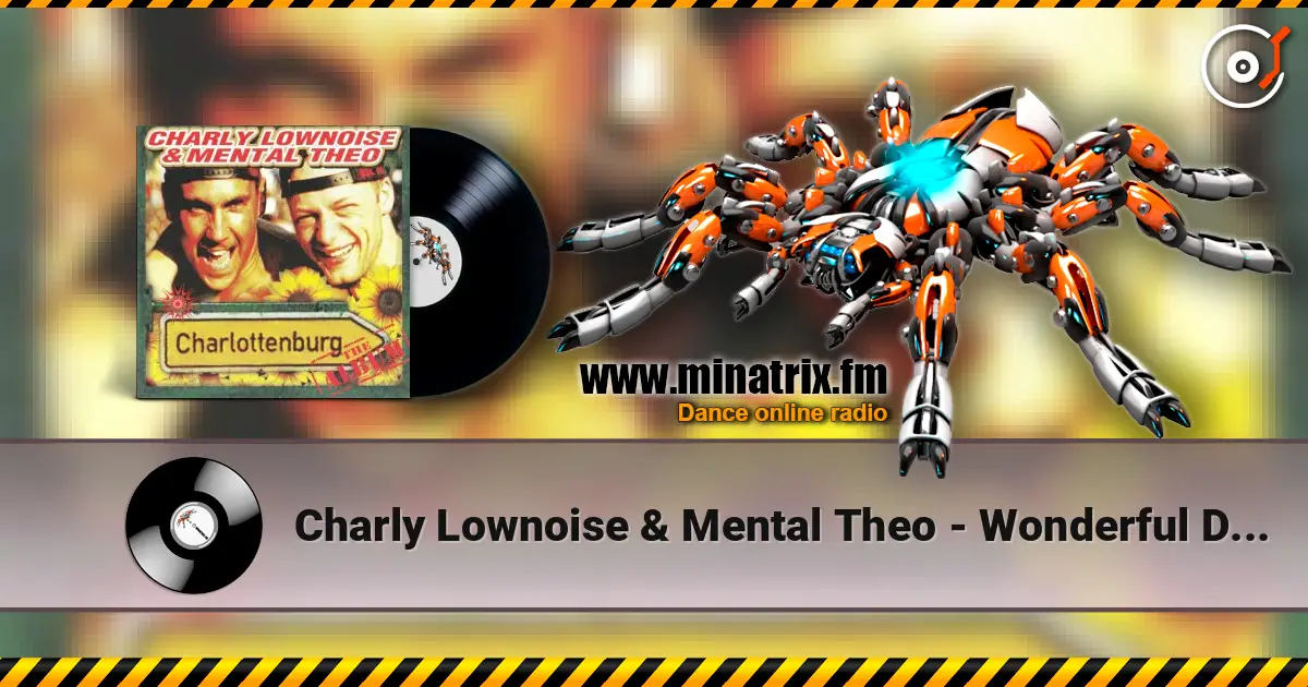 Charly Lownoise & Mental Theo - Wonderful Days (Remix) жоғары сапада онлайн тыңдау | Minatrix.FM