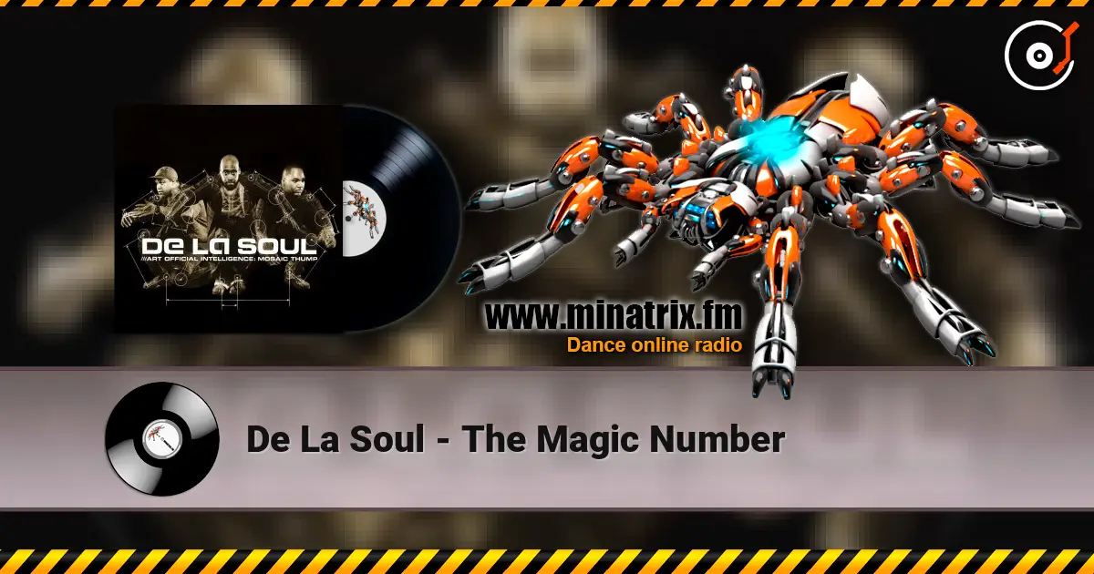 De La Soul - The Magic Number жоғары сапада онлайн тыңдау | Minatrix.FM