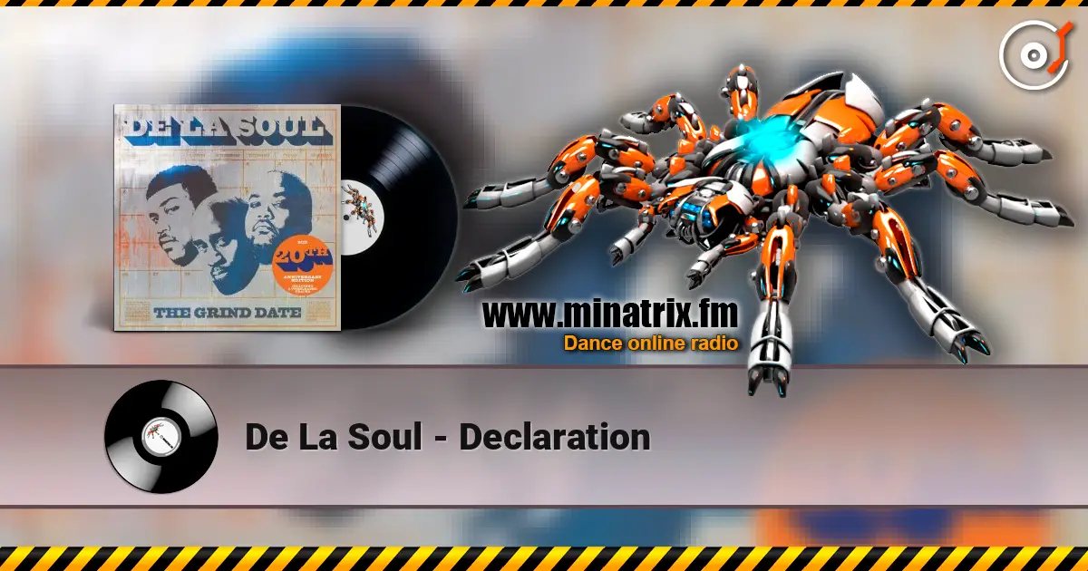 De La Soul - Declaration жоғары сапада онлайн тыңдау | Minatrix.FM