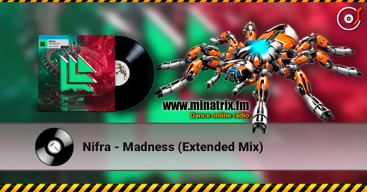 Nifra - Madness (Extended Mix) 高品质在线收听 | Minatrix.FM