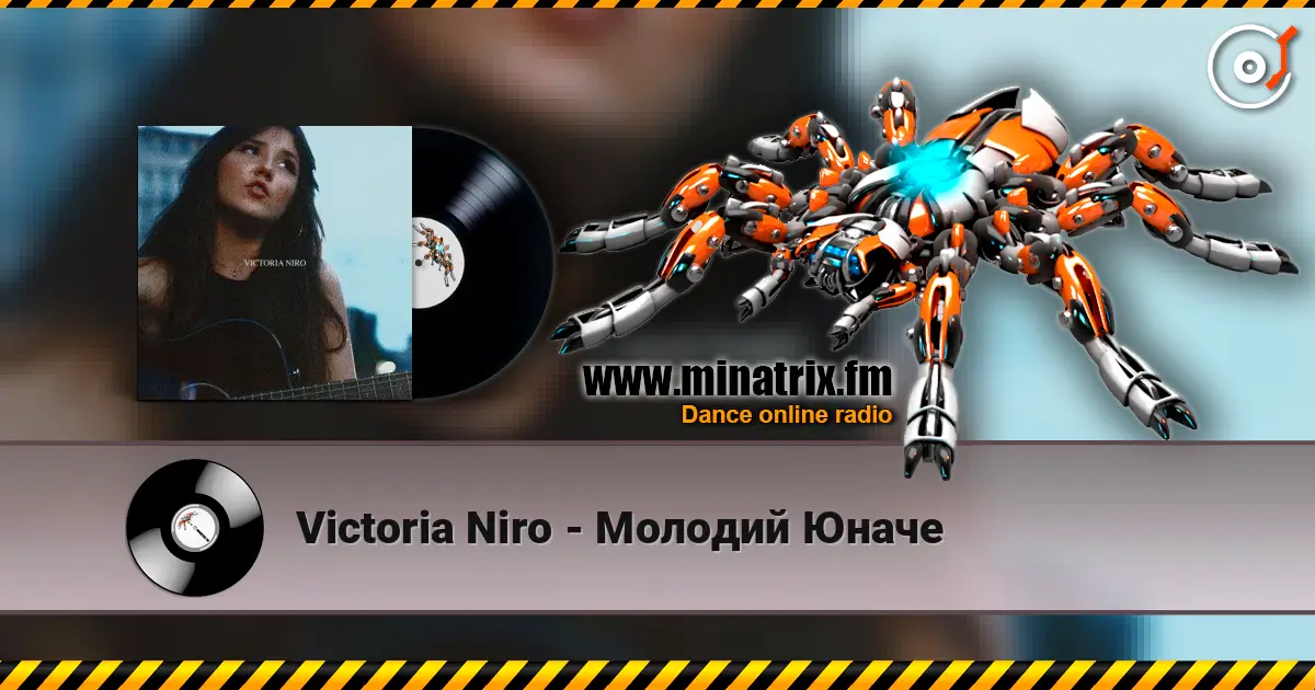 Victoria Niro - Молодий Юначе online in hoher Qualität hören | Minatrix.FM