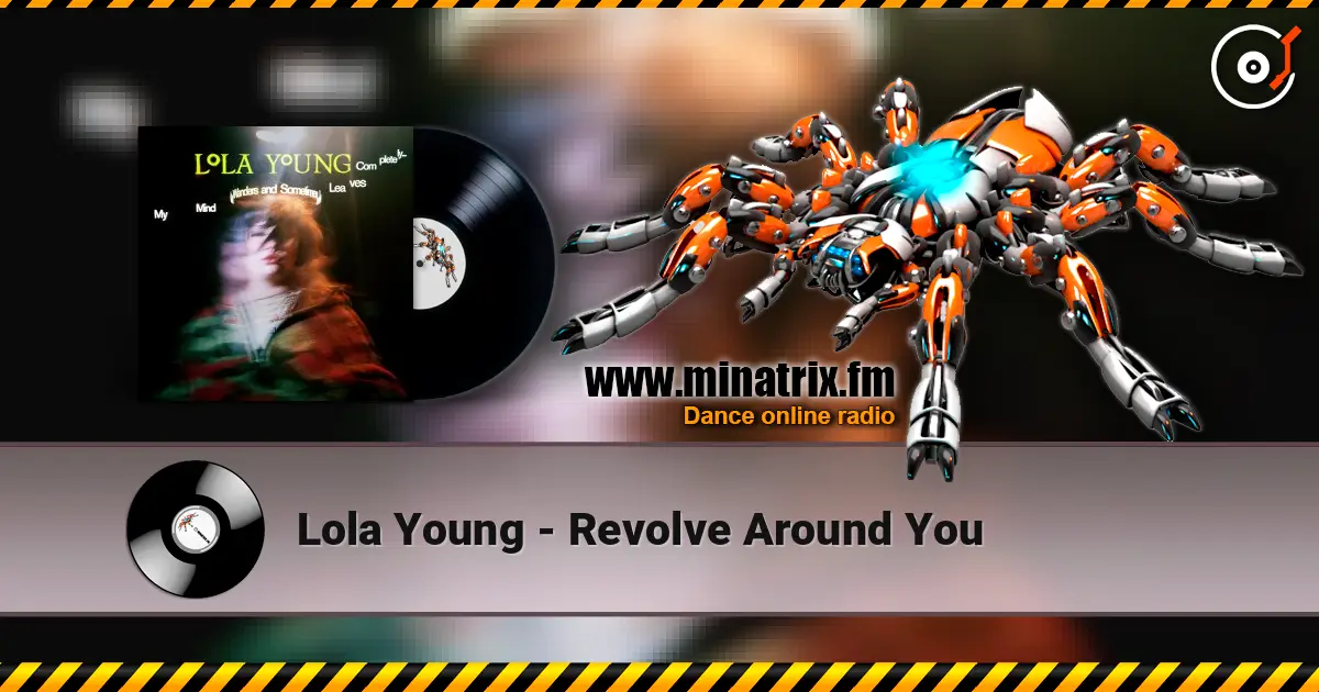 Lola Young - Revolve Around You жоғары сапада онлайн тыңдау | Minatrix.FM