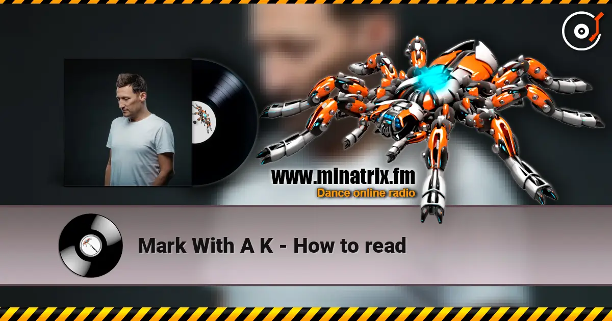 Mark With A K - How to read жоғары сапада онлайн тыңдау | Minatrix.FM
