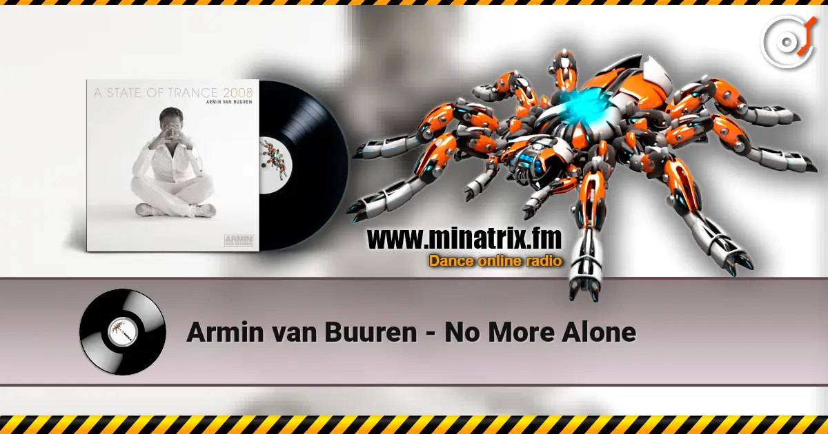 Armin van Buuren - No More Alone online in hoher Qualität hören | Minatrix.FM