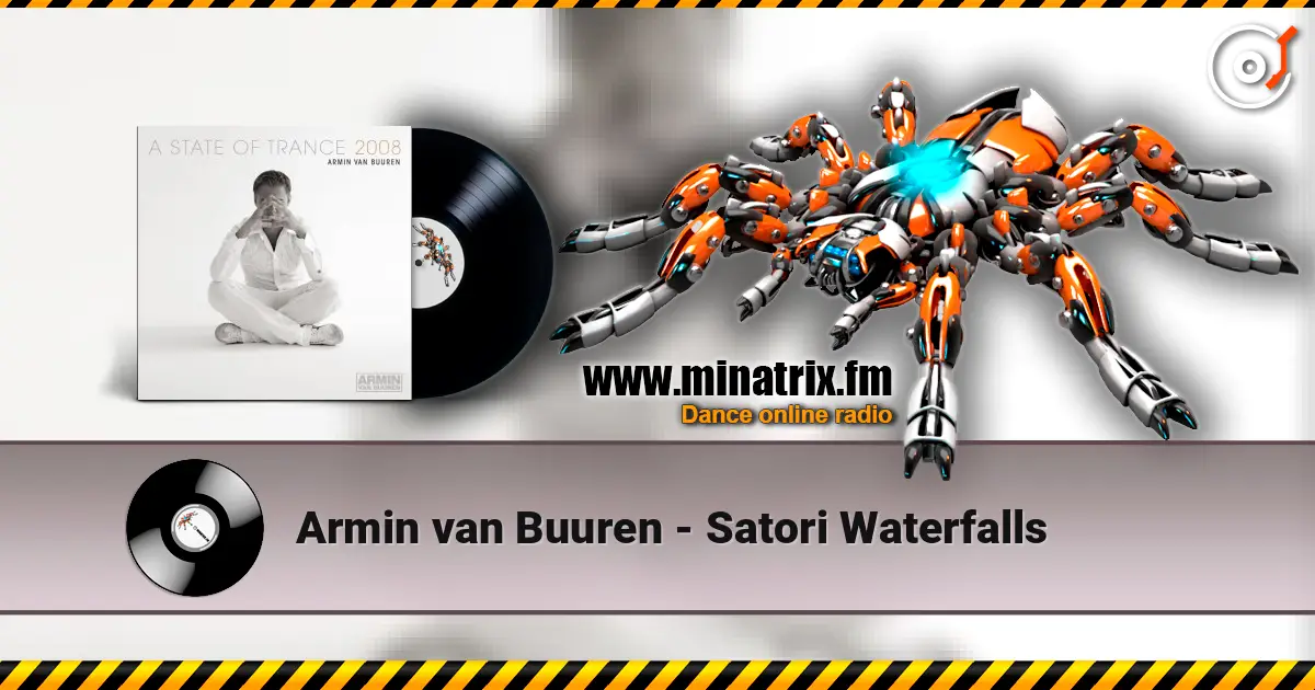 Armin van Buuren - Satori Waterfalls online in hoher Qualität hören | Minatrix.FM