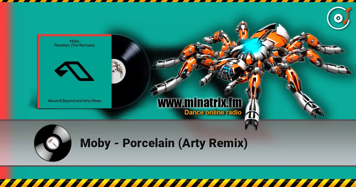 Moby - Porcelain (Arty Remix) жоғары сапада онлайн тыңдау | Minatrix.FM