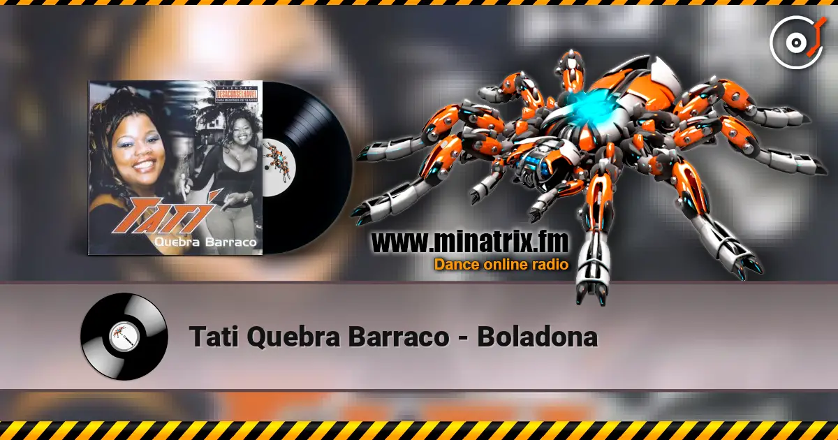 Tati Quebra Barraco - Boladona жоғары сапада онлайн тыңдау | Minatrix.FM