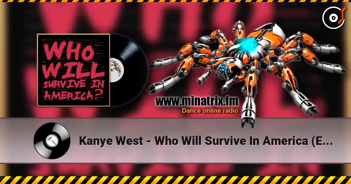 Kanye West - Who Will Survive In America (Explicit) жоғары сапада онлайн тыңдау | Minatrix.FM