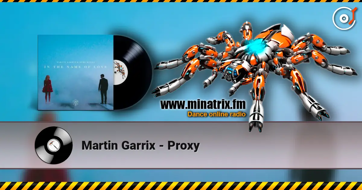 Martin Garrix - Proxy жоғары сапада онлайн тыңдау | Minatrix.FM