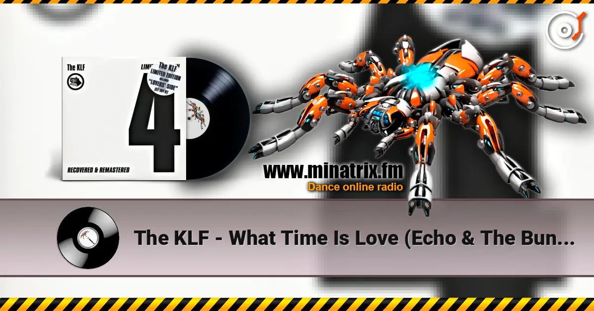 The KLF - What Time Is Love (Echo & The Bunneymen Mix) жоғары сапада онлайн тыңдау | Minatrix.FM