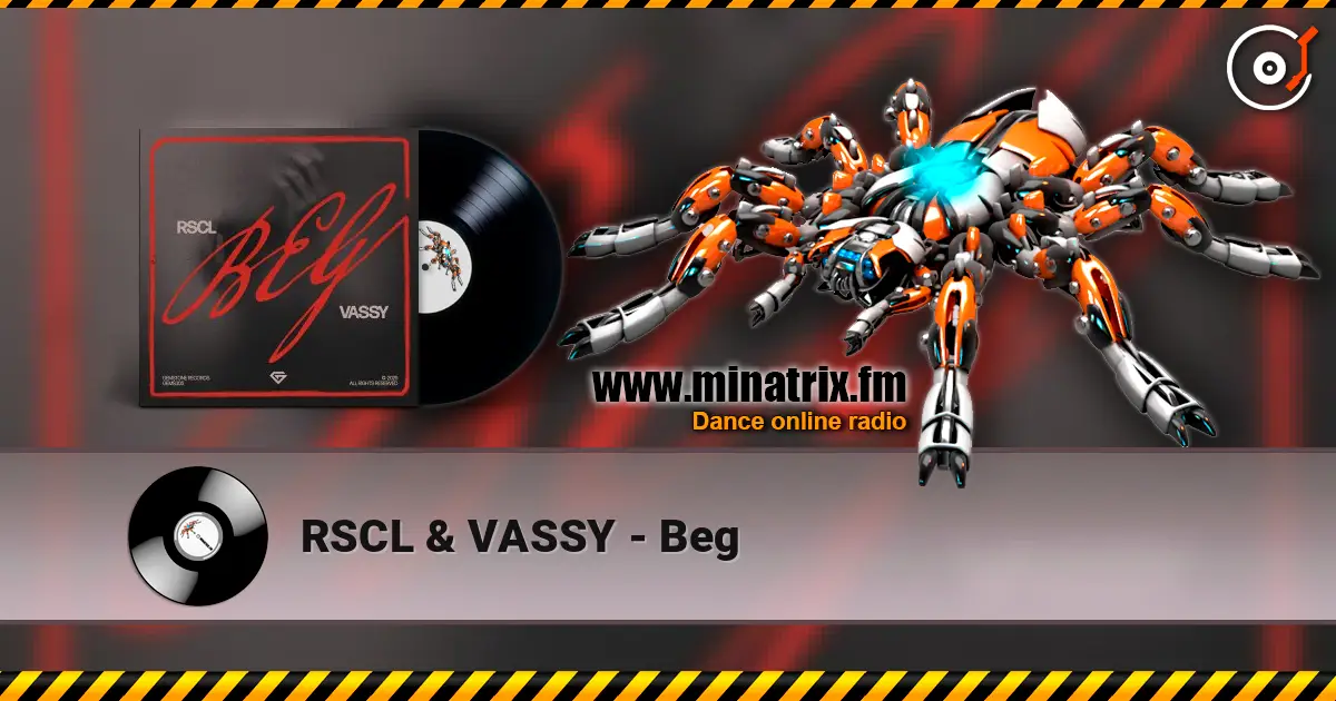 RSCL & VASSY - Beg жоғары сапада онлайн тыңдау | Minatrix.FM
