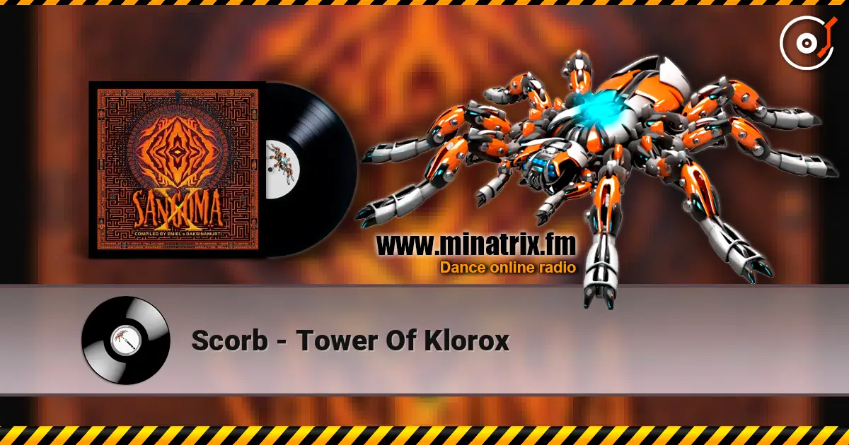 Scorb - Tower Of Klorox жоғары сапада онлайн тыңдау | Minatrix.FM