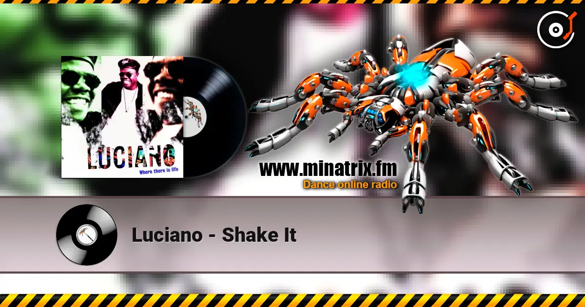 Luciano - Shake It жоғары сапада онлайн тыңдау | Minatrix.FM