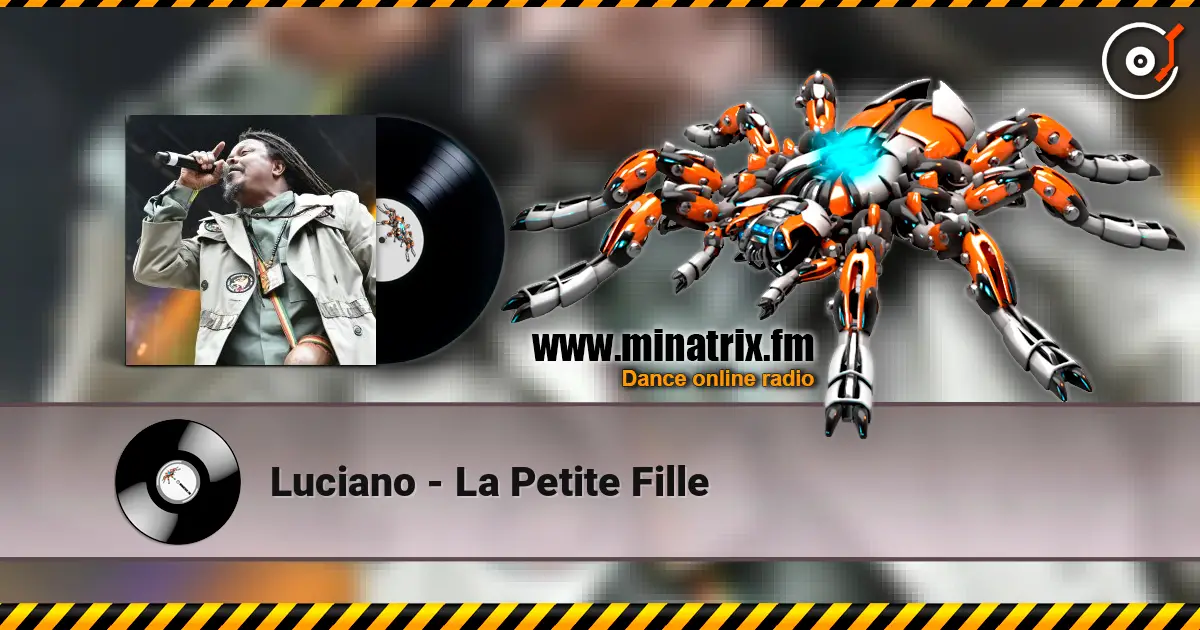 Luciano - La Petite Fille жоғары сапада онлайн тыңдау | Minatrix.FM