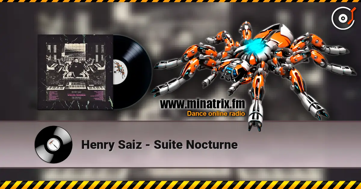 Henry Saiz - Suite Nocturne жоғары сапада онлайн тыңдау | Minatrix.FM