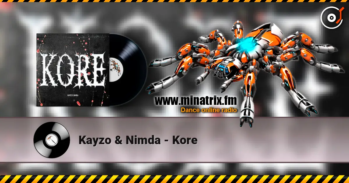 Kayzo & Nimda - Kore жоғары сапада онлайн тыңдау | Minatrix.FM