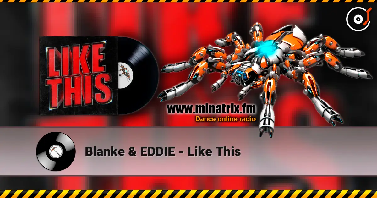 Blanke & EDDIE - Like This жоғары сапада онлайн тыңдау | Minatrix.FM