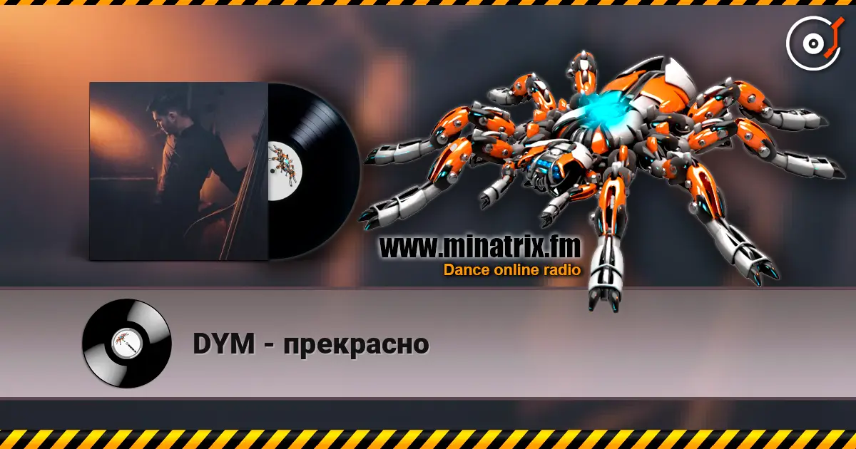 DYM - прекрасно жоғары сапада онлайн тыңдау | Minatrix.FM