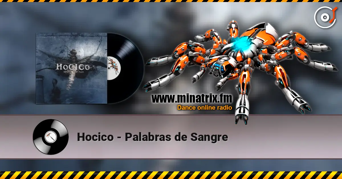 Hocico - Palabras de Sangre жоғары сапада онлайн тыңдау | Minatrix.FM