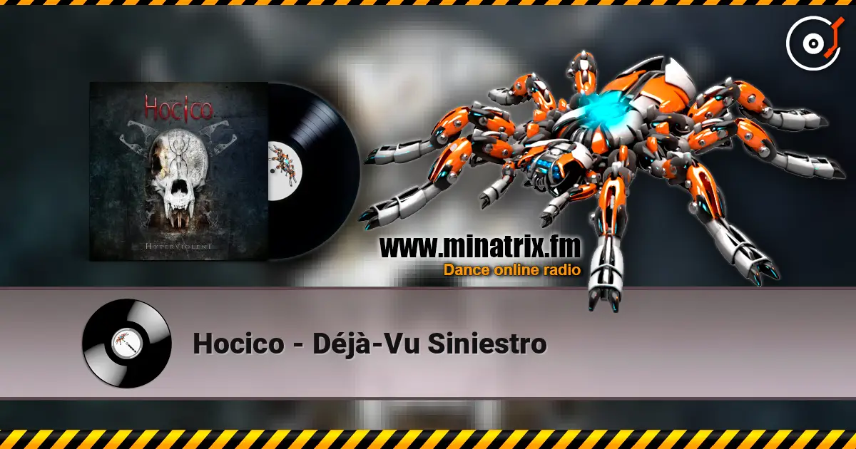 Hocico - Déjà-Vu Siniestro жоғары сапада онлайн тыңдау | Minatrix.FM