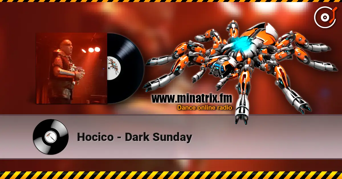 Hocico - Dark Sunday жоғары сапада онлайн тыңдау | Minatrix.FM