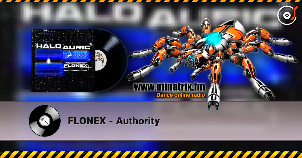 FLONEX - Authority жоғары сапада онлайн тыңдау | Minatrix.FM