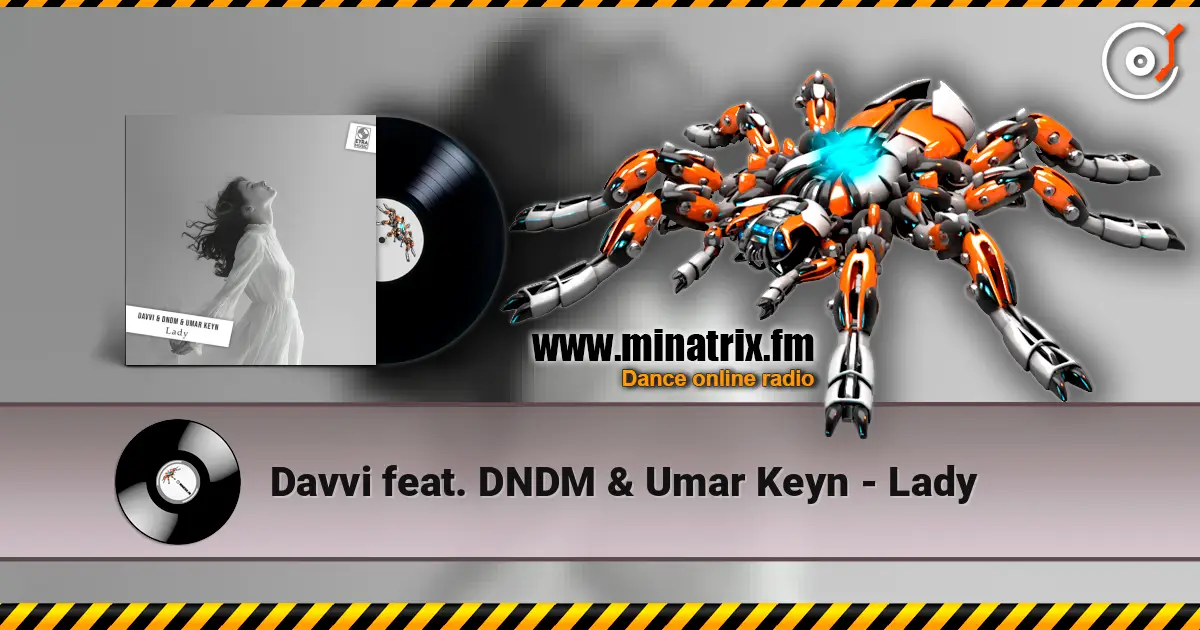 Davvi feat. DNDM & Umar Keyn - Lady жоғары сапада онлайн тыңдау | Minatrix.FM