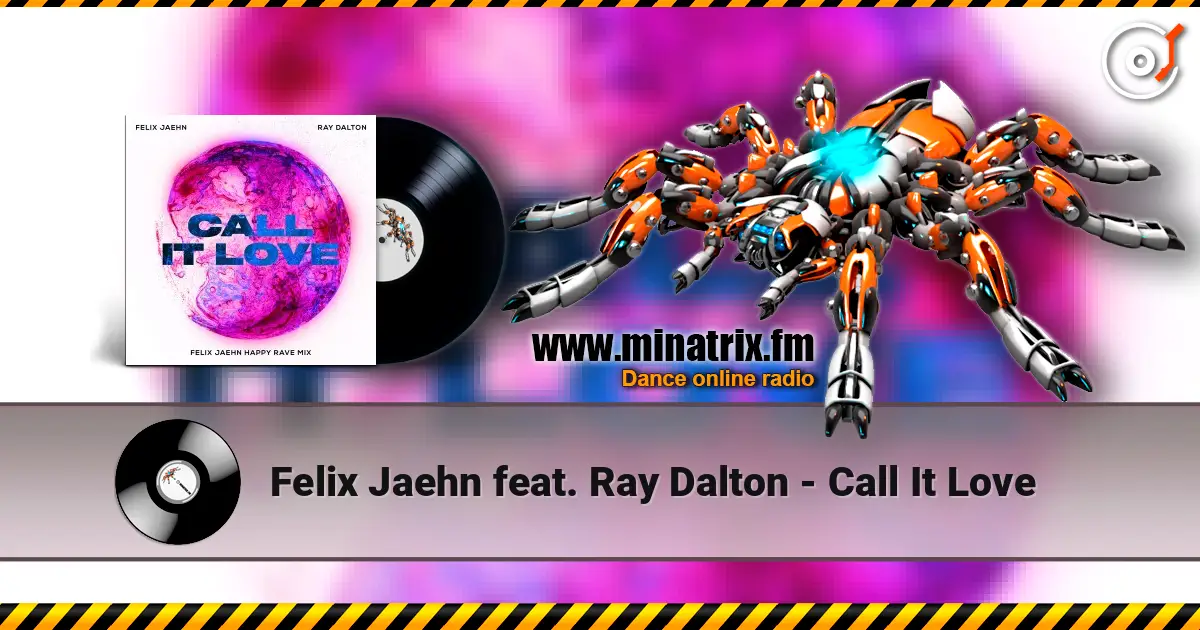 Felix Jaehn feat. Ray Dalton - Call It Love жоғары сапада онлайн тыңдау | Minatrix.FM
