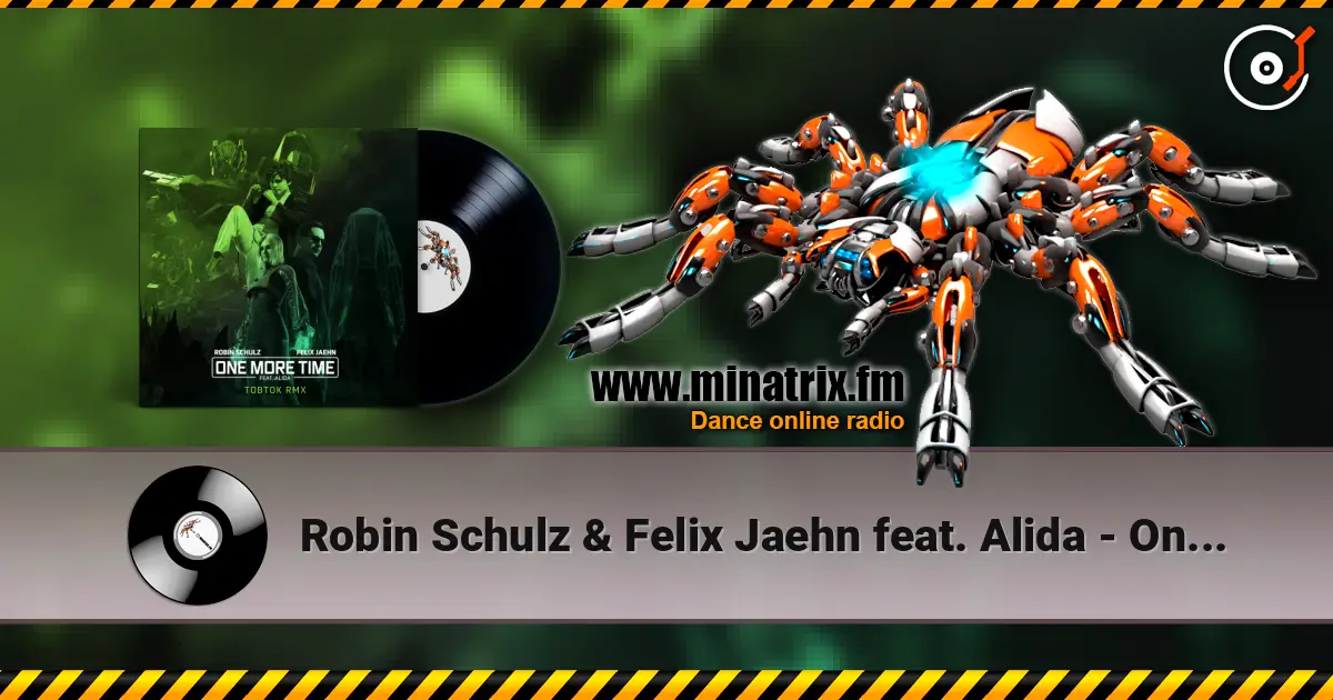 Robin Schulz & Felix Jaehn feat. Alida - One More Time (Tobtok Remix) жоғары сапада онлайн тыңдау | Minatrix.FM