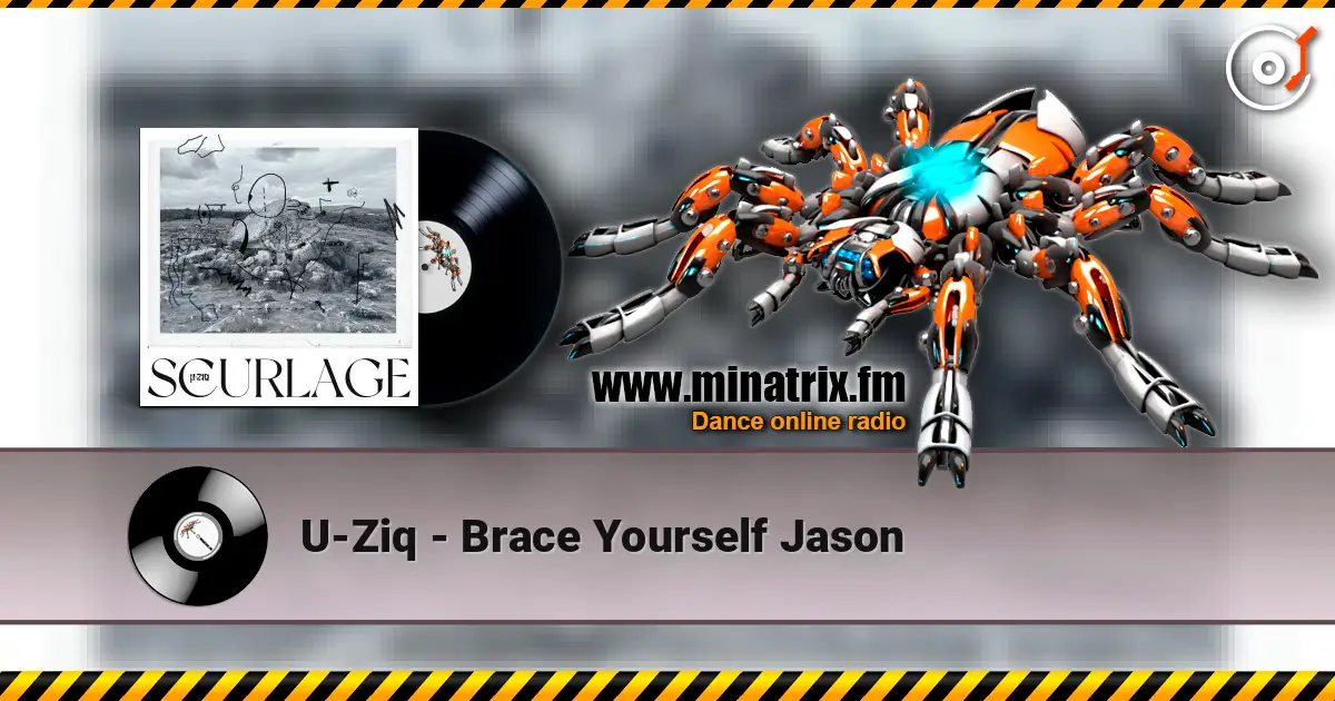 U-Ziq - Brace Yourself Jason жоғары сапада онлайн тыңдау | Minatrix.FM