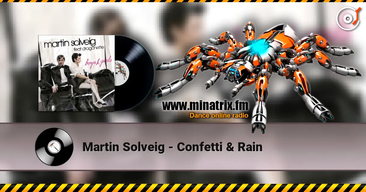 Martin Solveig - Confetti & Rain жоғары сапада онлайн тыңдау | Minatrix.FM