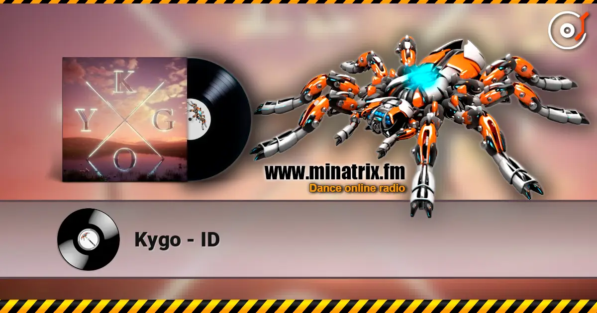 Kygo - ID жоғары сапада онлайн тыңдау | Minatrix.FM