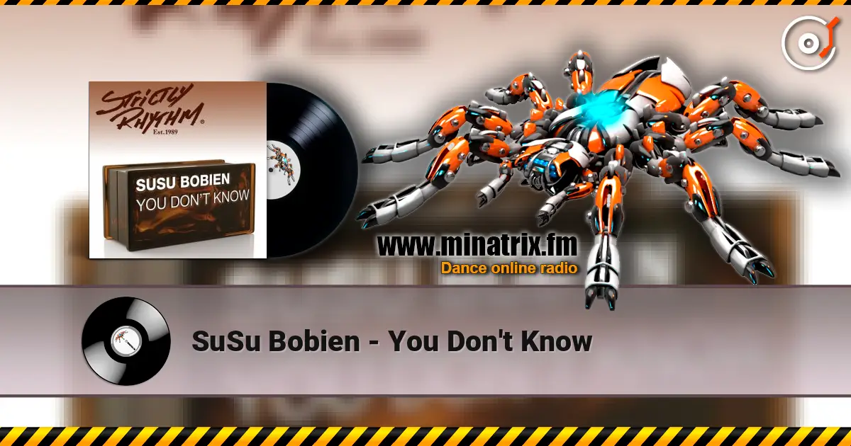 SuSu Bobien - You Don't Know жоғары сапада онлайн тыңдау | Minatrix.FM