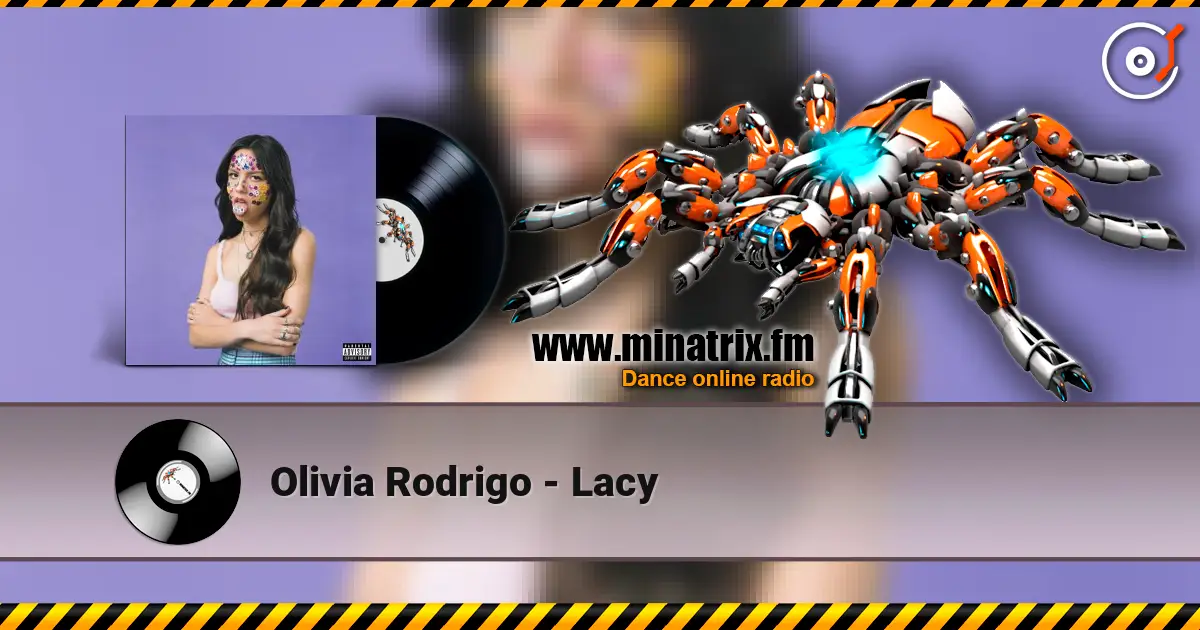 Olivia Rodrigo - Lacy жоғары сапада онлайн тыңдау | Minatrix.FM