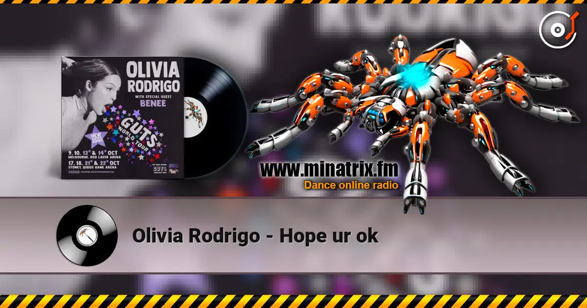 Olivia Rodrigo - Hope ur ok жоғары сапада онлайн тыңдау | Minatrix.FM