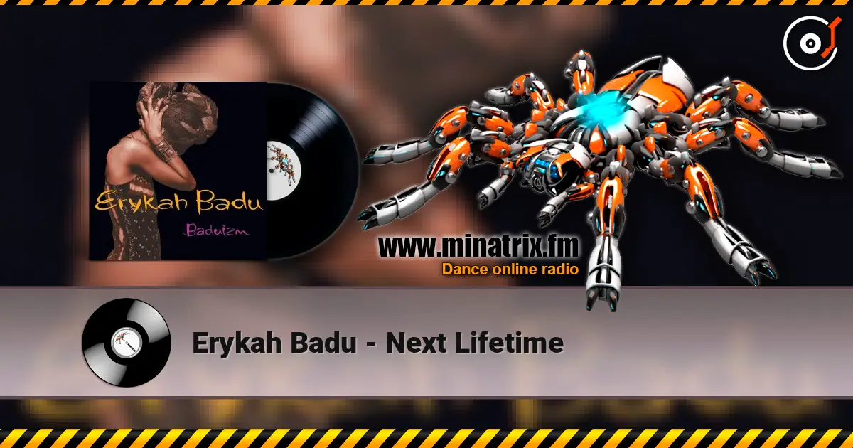 Erykah Badu - Next Lifetime жоғары сапада онлайн тыңдау | Minatrix.FM
