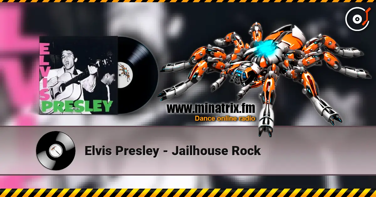Elvis Presley - Jailhouse Rock жоғары сапада онлайн тыңдау | Minatrix.FM