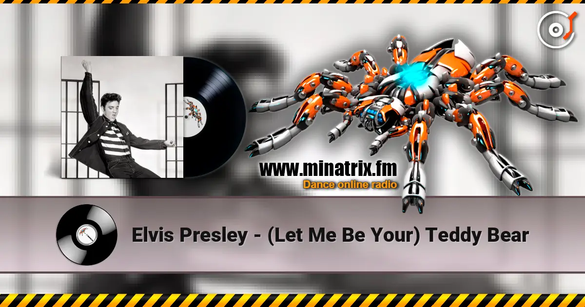 Elvis Presley - (Let Me Be Your) Teddy Bear жоғары сапада онлайн тыңдау | Minatrix.FM