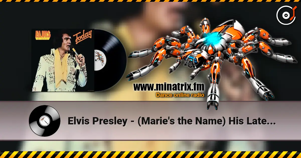 Elvis Presley - (Marie's the Name) His Latest Flame жоғары сапада онлайн тыңдау | Minatrix.FM