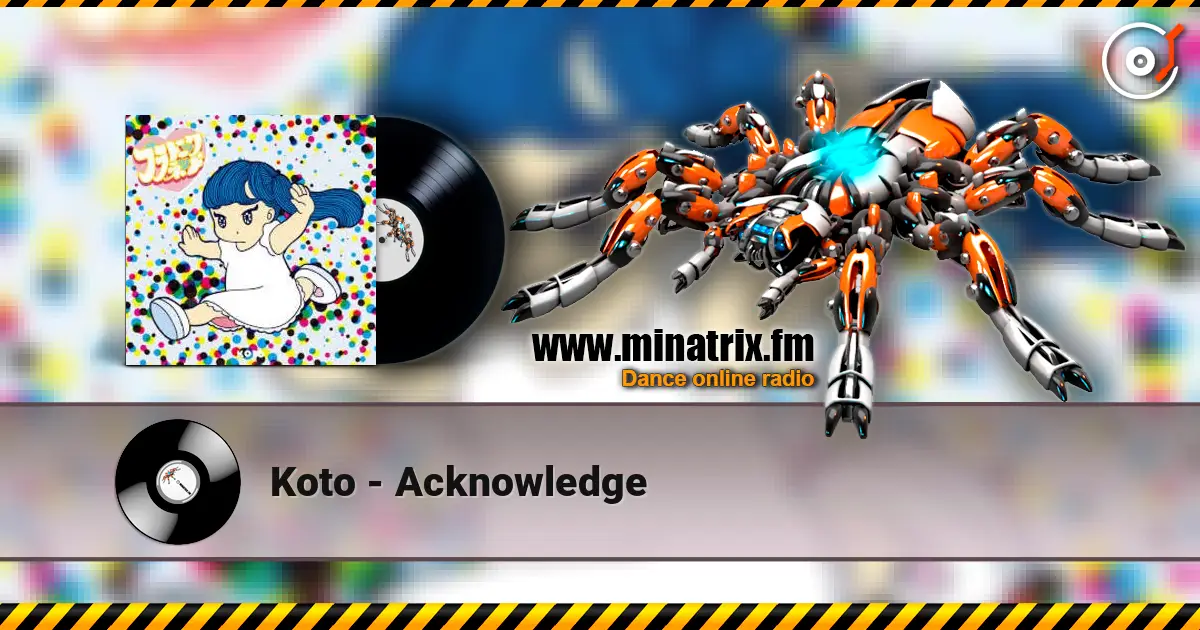 Koto - Acknowledge жоғары сапада онлайн тыңдау | Minatrix.FM