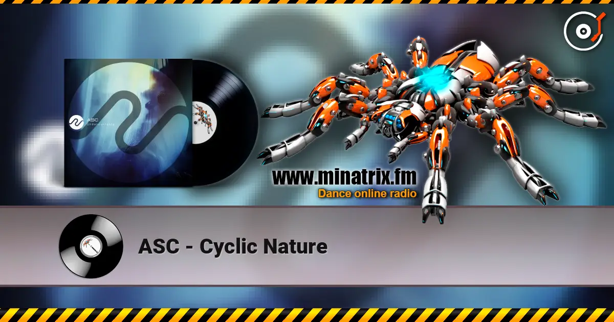 ASC - Cyclic Nature жоғары сапада онлайн тыңдау | Minatrix.FM