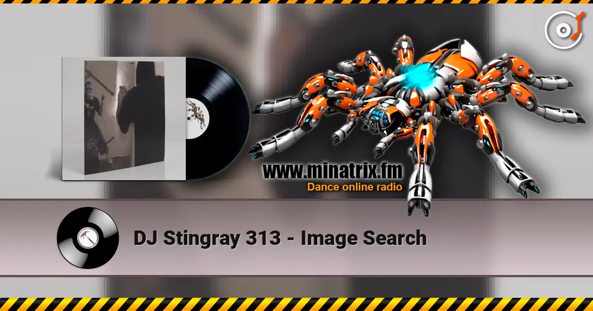 DJ Stingray 313 - Image Search жоғары сапада онлайн тыңдау | Minatrix.FM