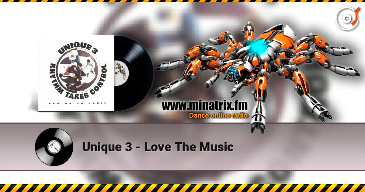 Unique 3 - Love The Music жоғары сапада онлайн тыңдау | Minatrix.FM
