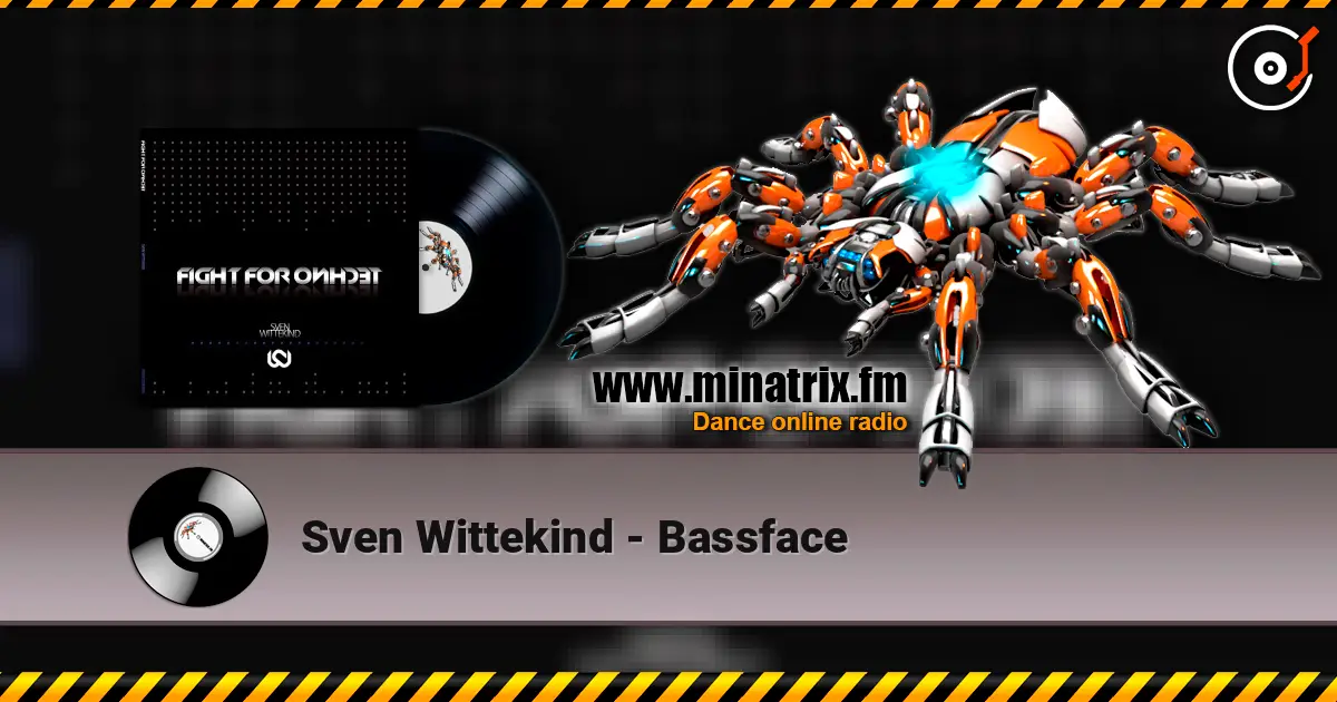 Sven Wittekind - Bassface жоғары сапада онлайн тыңдау | Minatrix.FM