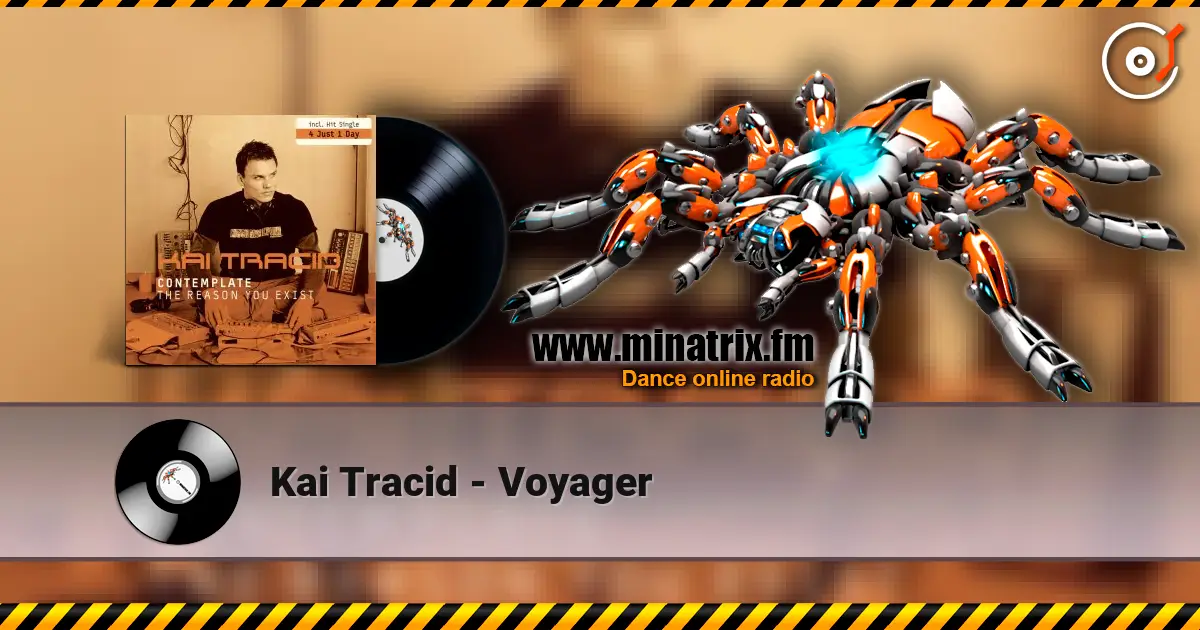 Kai Tracid - Voyager жоғары сапада онлайн тыңдау | Minatrix.FM