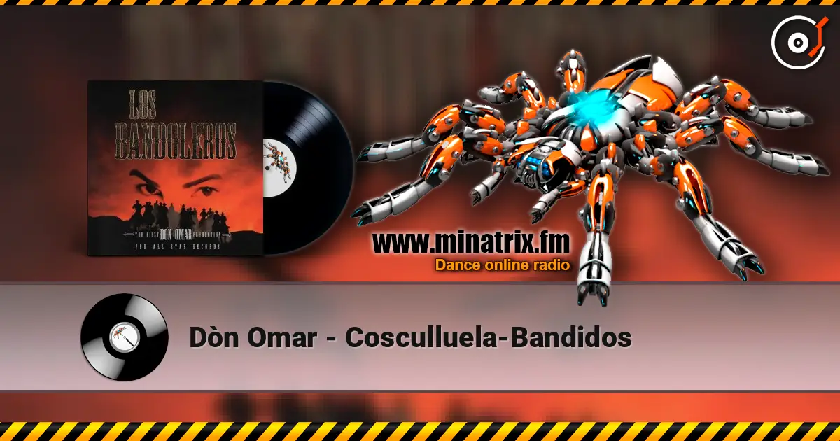 Dòn Omar - Cosculluela-Bandidos жоғары сапада онлайн тыңдау | Minatrix.FM