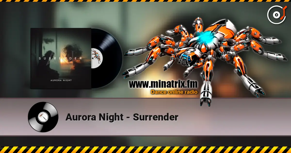 Aurora Night - Surrender 高品质在线收听 | Minatrix.FM
