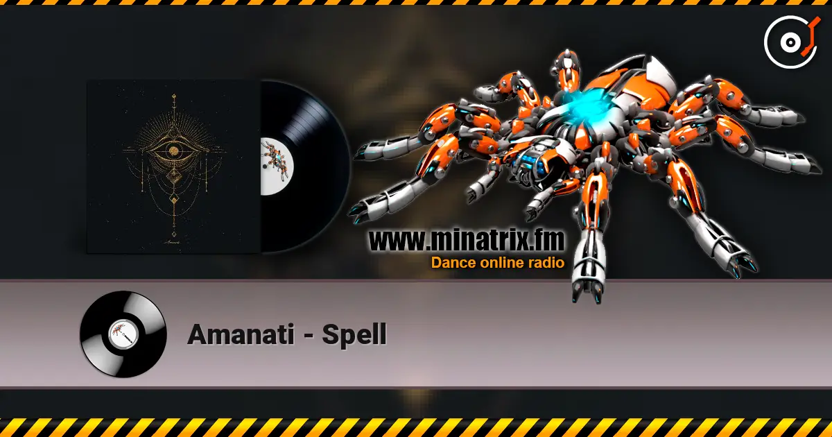 Amanati - Spell 高品质在线收听 | Minatrix.FM