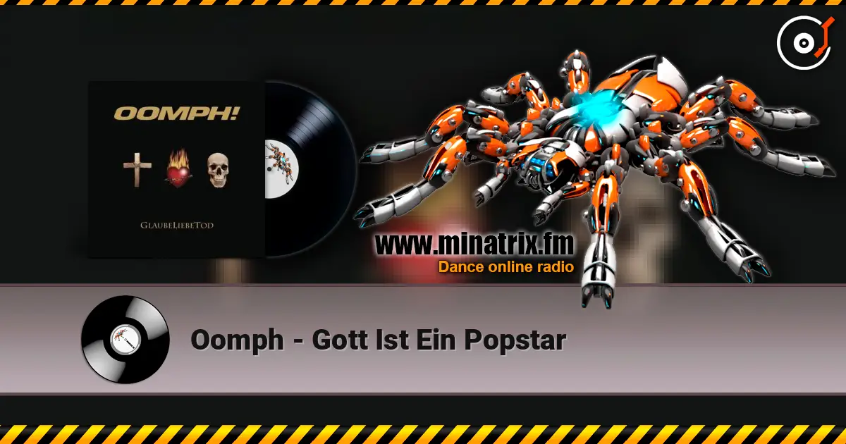 Oomph - Gott Ist Ein Popstar жоғары сапада онлайн тыңдау | Minatrix.FM