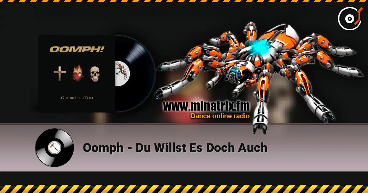 Oomph - Du Willst Es Doch Auch écouter en ligne en haute qualité | Minatrix.FM